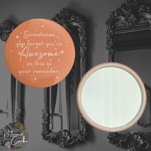 You're Awesome Compact Mirror